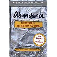 Abundance: The Future is Better Than You Think (Exponential Technology Series)